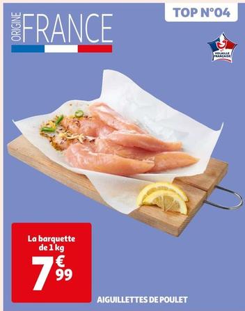 Aiguillettes De Poulet offre à 7,99€ sur Auchan Hypermarché
