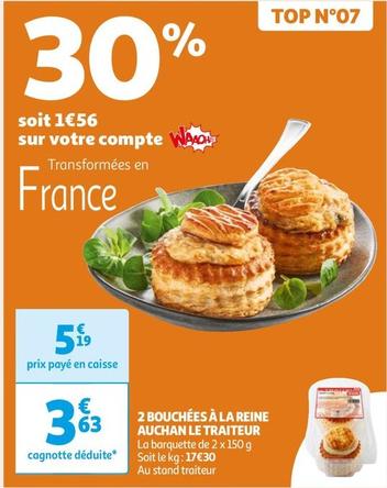 Auchan - 2 Bouchées À La Reine Le Traiteur offre à 3,63€ sur Auchan Hypermarché