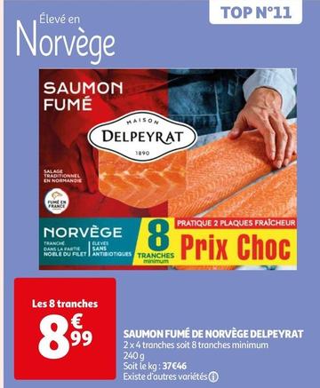 Delpeyrat - Saumon Fumé De Norvège offre à 8,99€ sur Auchan Hypermarché