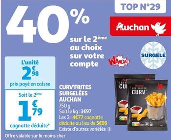 Auchan - Curv Frites Surgelees offre à 2,98€ sur Auchan Hypermarché