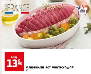 Viande Bovine: Roti Rumsteck offre à 13,95€ sur Auchan Hypermarché