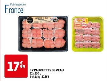 12 Paupiettes De Veau offre à 17,99€ sur Auchan Hypermarché