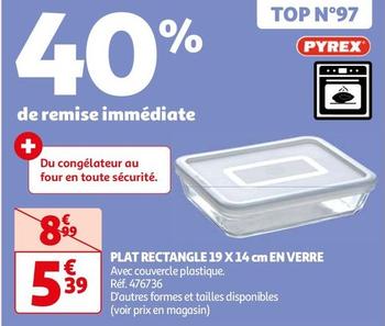 Pyrex - Plat Rectangle 19 X 14 Cm En Verre offre à 5,39€ sur Auchan Hypermarché