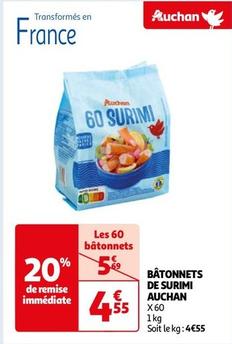 Auchan - Batonnets De Surimi  offre à 4,55€ sur Auchan Hypermarché