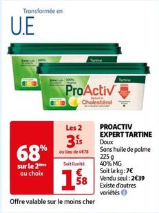 Proactiv - Expert Tartine offre à 2,39€ sur Auchan Hypermarché