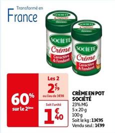 Société - Crème En Pot offre à 1,99€ sur Auchan Hypermarché