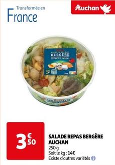 Auchan - Salade Repas Bergère offre à 3,5€ sur Auchan Hypermarché