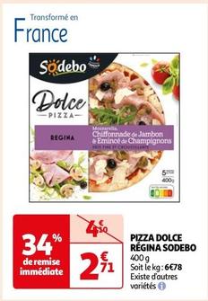 Sodebo - Pizza Dolce Regina offre à 2,71€ sur Auchan Hypermarché