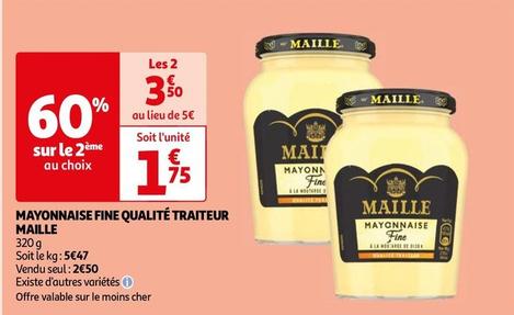 Maille - Mayonnaise Fine Qualite Traiteur offre à 2,5€ sur Auchan Hypermarché