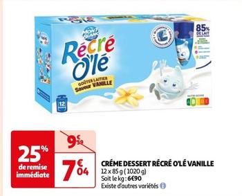 Mont Blanc - Créme Dessert Récré O'Lé Vanille offre à 7,04€ sur Auchan Hypermarché