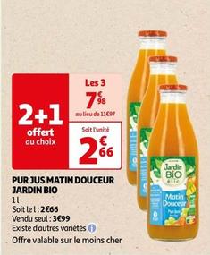 Jardin Bio - Pur Jus Matin Douceur offre à 3,99€ sur Auchan Hypermarché