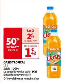 Oasis - Tropical offre à 1,89€ sur Auchan Hypermarché