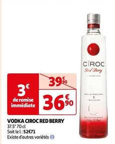 Ciroc - Vodka Red Berry offre à 36,9€ sur Auchan Hypermarché