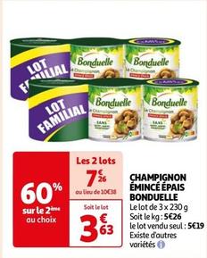 Bonduelle - Champignon Émincé Épais offre à 3,63€ sur Auchan Hypermarché