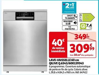 Qilive - Lave-vaisselle 60 Cm Q.6343/600139343 offre à 309,99€ sur Auchan Hypermarché