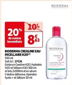Bioderma - Crealine Eau Micellaire H2O offre à 8,63€ sur Auchan Hypermarché