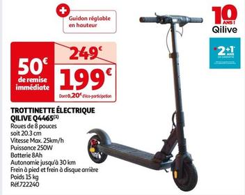 Qilive - Trottinette Électrique Q4465 offre à 199€ sur Auchan Hypermarché