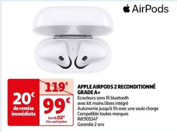 Apple - Airpods 2 Reconditionné Grade A+ offre à 99€ sur Auchan Hypermarché