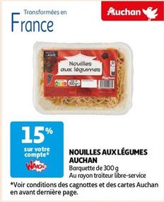 Auchan - Nouilles Aux Legumes  offre sur Auchan Hypermarché
