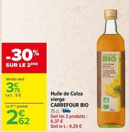 Carrefour - Huile De Colza Vierge Bio offre à 3,75€ sur Carrefour