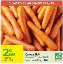 Carotte Bio offre à 2,59€ sur Carrefour