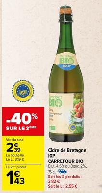 Carrefour - Cidre De Bretagne IGP Bio offre à 2,39€ sur Carrefour