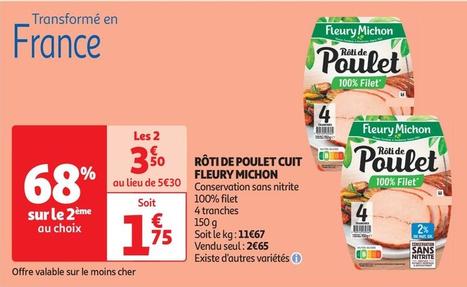 Fleury Michon - Rôti De Poulet Cuit offre à 1,75€ sur Auchan Supermarché