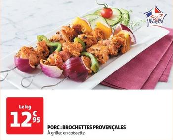 Porc: Brochettes Provençales