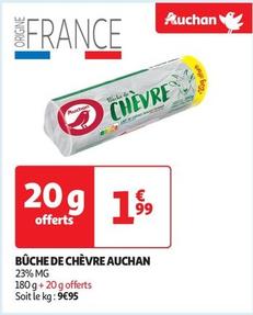 Auchan - Bûche De Chèvre offre à 1,99€ sur Auchan Supermarché