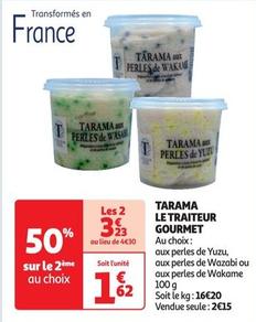 Tarama Le Traiteur Gourmet offre à 2,15€ sur Auchan Hypermarché