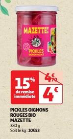 Mazette - Pickles Oignons Rouges Bio offre à 4€ sur Auchan Hypermarché