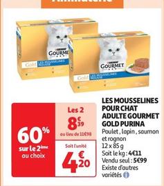 Purina - Les Mousselines Pour Chat Adulte Gourmet Gold offre à 5,99€ sur Auchan Supermarché
