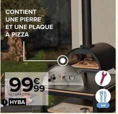 Hyba - Four À Pizza Napoli offre à 99,99€ sur Carrefour