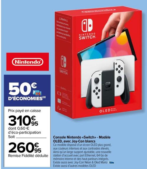 Console Nintendo Switch Modèle Oled, Avec Joy-con Blancs offre à 310,95€ sur Carrefour Market