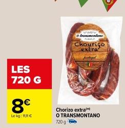  O Transmontano - Chorizo Extra offre à 8€ sur Carrefour