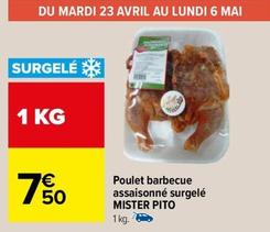 Mister Pito - Poulet Barbecue Assaisonné Surgelé offre à 7,5€ sur Carrefour