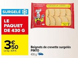 Pinto - Beignets De Crevette Surgelés offre à 3,5€ sur Carrefour