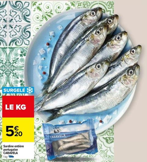 Caravela - Sardine Entière Portugaise offre à 5,2€ sur Carrefour