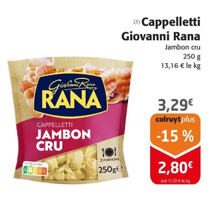 Giovanni Rana - Cappelletti offre à 3,29€ sur Colruyt