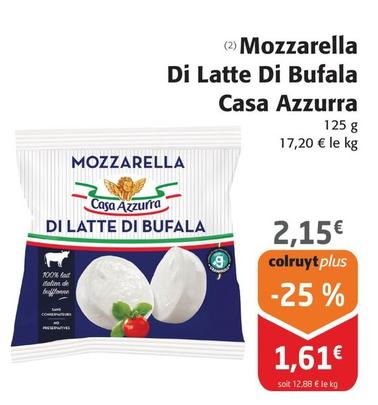 Casa Azzurra - Mozzarella Di Latte Di Bufala offre à 2,15€ sur Colruyt