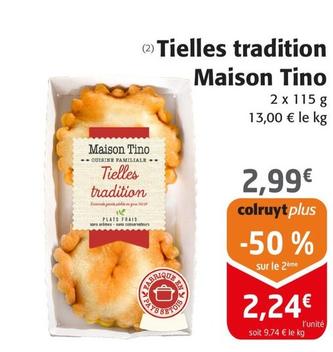 Maison Tino - Tielles Tradition offre à 2,99€ sur Colruyt
