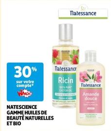 Natescience - Gamme Huiles De Beaute Naturelles Et Bio  offre sur Auchan Hypermarché