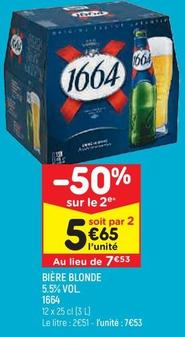 Bière Blonde 5.5% Vol. 1664 offre à 7,53€ sur Leader Price