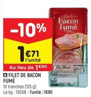 Filet De Bacon Fumé offre à 1,71€ sur Leader Price