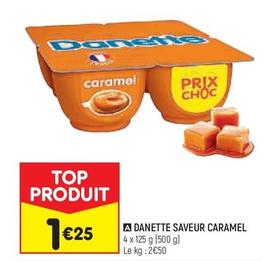 Danette - Saveur Caramel offre à 1,25€ sur Leader Price