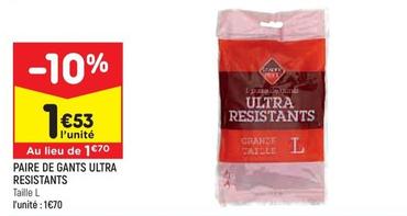 Paire De Gants Ultra Resistants offre à 1,53€ sur Leader Price