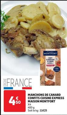 Maison Montfort - Manchons De Canard Confits Cuisine Express  offre à 4,5€ sur Auchan Supermarché