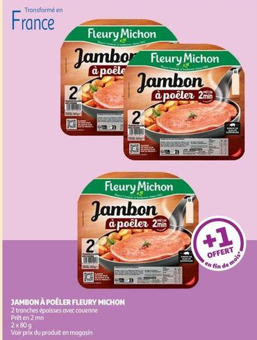 Fleury Michon - Jambon À Poêler offre sur Auchan Supermarché