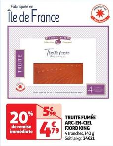 Fjord - Truite Fumée Arc-En-Ciel King offre à 4,79€ sur Auchan Supermarché