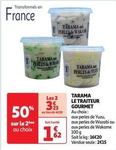 Tarama Le Traiteur Gourmet offre à 2,15€ sur Auchan Supermarché